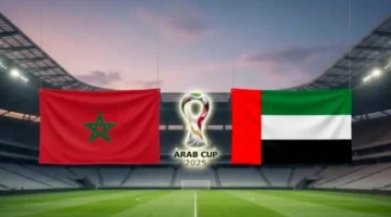 مواجهة قوية.. نصف نهائي كأس العرب 2025 بين المغرب والإمارات والموعد والقنوات